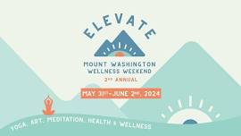 Elevate Wellness Weekend 2024 - Booking Now