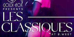 Les Classiques: An Erotic Burlesque Affair