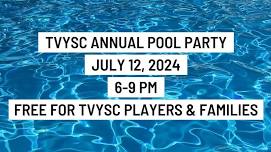 TVYSC Annual Kick Off Pool Party