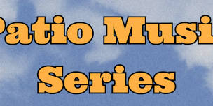 Patio Music Series – Luz Skylarker