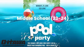 FREE Middle School Pool Party hosted by the ORC