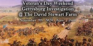 Veterans Day Weekend Paranormal Investigation in Gettysburg PA,