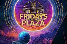 Fridays on the Plaza