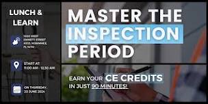 Master the Inspection Period