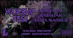 WORSHIP Fest: Nornagal//Kastalar//Ultra Magnus