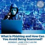 What is Phishing and How Can You Avoid Being Scammed?