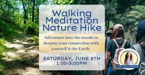 WORKSHOP | Walking Meditation Nature Hike with Justine