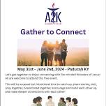 A2K Gather To Connect