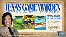 Story Time with Texas Game Warden Joann Garza-Mayberry (ft. on T.V. Series 