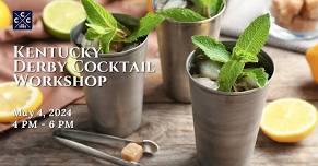 Kentucky Derby Cocktail Workshop