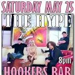 THE HYPE Saturday at Hookers Bar