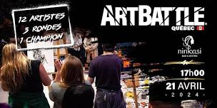 Art Battle Quebec City - 21 Avril, 2024