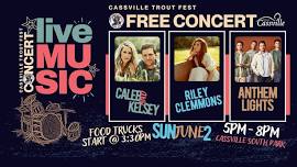 Caleb & Kelsey, Riley Clemmons & Anthem Lights Free Concert @ Trout Fest