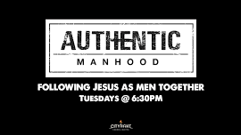 Authentic Manhood