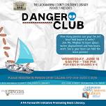 Danger Club: Tin Foil Boats