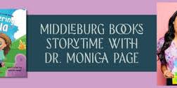 Saturday Storytime with Dr. Monica Page