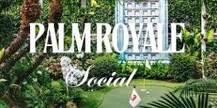 Palm Royale Social