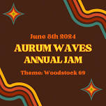 Aurum Waves Annual Jam