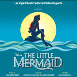 Lee High School Presents Disney's 'The Little Mermaid'