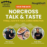 Norcross Talk & Taste