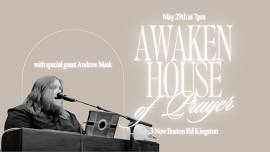 Awaken House of Prayer — Kingdom Awakening Ministries