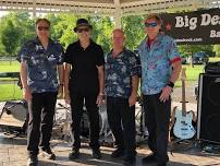 Big Deal Rock at the Westbrook Town Gazebo Concert. Friday, July 12th 6-8pm!