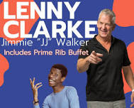 Lenny Clark and Jimmy Walker | Dinner and a Show