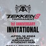 Archangel Student Hub 1st Anniversary Tekken 8 Tournament