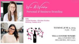 Wine & Workshop - Personal & Business Branding