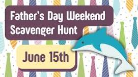 Father's Day Weekend Scavenger Hunt