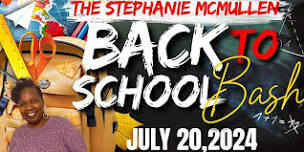 The Stephanie McMullen Back to School Bash