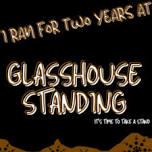 Glass House Standing