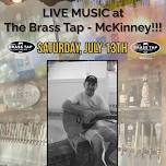 Eric Erickson LIVE at The Brass Tap - McKinney!