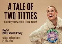 A Tale of Two Titties: a comedy show about breast cancer