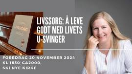 Ski: Livssorg-å leve godt med livets u-svinger