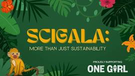 SciGala: More Than Just Sustainability