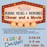 Making Meals & Memories: Dinner and a Movie