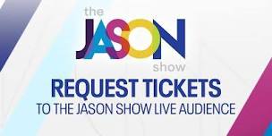 The Jason Show - Live Audience Sign-Up,