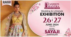 Rakhi Special Fashion & Lifestyle Exhibition - Jamnagar (June 2024)