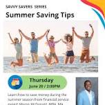 Summer Saving Tips -Savvy Savers Series at Central Library