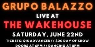 Grupo Balazzo live at The Wakehouse