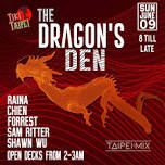 TaipeiMix - The Dragon Den #2