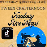 Crafternoon for Tweens: Fantasy Rice Maps