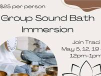 Group Sound bath Immersion Event with Traci Marshall 5/19/24 12p-1p