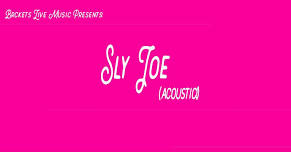 Sly Joe!