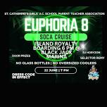 EUPHORIA 8- SOCA CRUISE