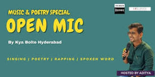 OPEN MIC BY KYA BOLTE HYDERABAD BY KKM