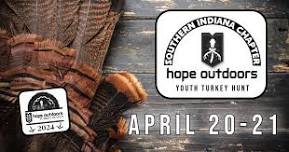 Southern Indiana Chapter Youth Turkey Hunt — Hope Outdoors