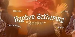 Hyphen Gathering