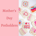 Mother’s Day Pot Holders